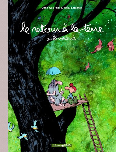 Le Retour à la terre - tome 1 - RETOUR A LA TERRE T1 EDITION SPECIALE (OP POISSON PILOTE) Le Retour à la terre - tome 1 - RETOUR A LA TERRE T1 EDITION SPECIALE (OP POISSON PILOTE)