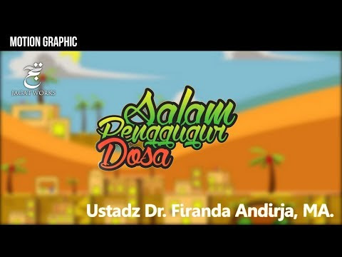 MOTION GRAPHIC : Salam Penggugur Dosa - Ustadz Dr. Firanda Andirja, MA