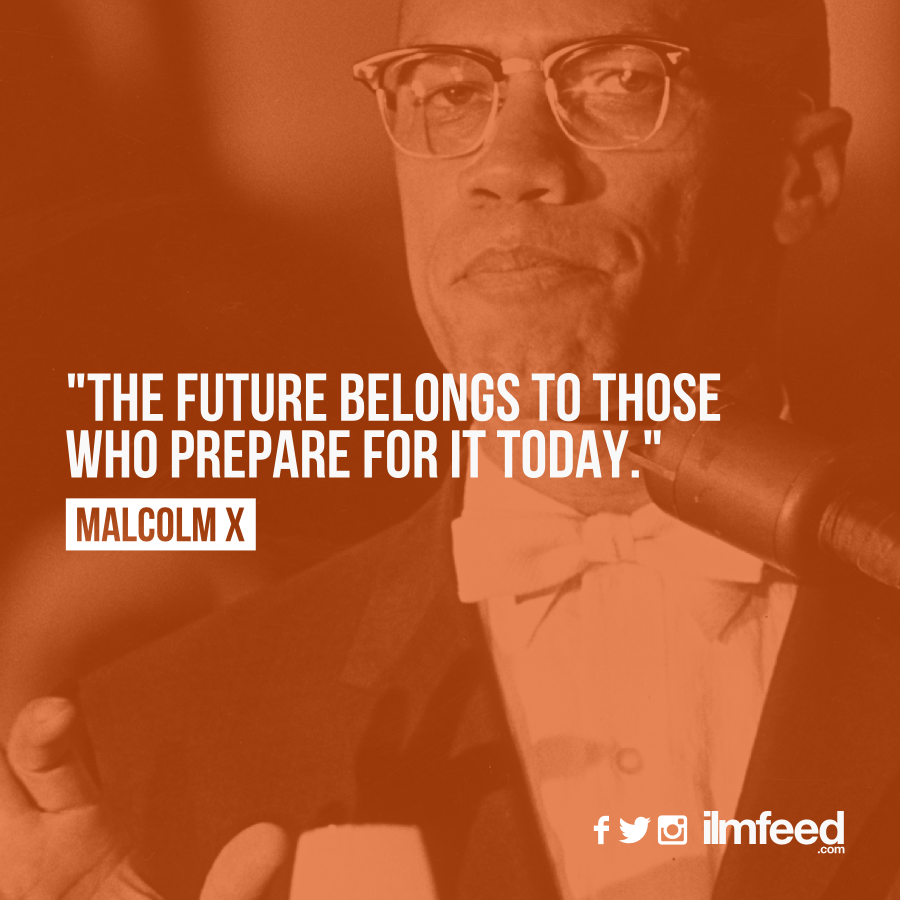 10 Thought-Provoking Quotes from Malcolm X - IlmFeed