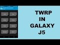 How to install custom recovery TWRP in Samsung Galaxy J5 (2015) Marshmallow 6.0.1