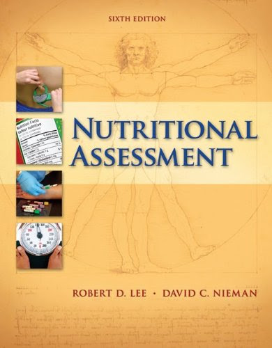 Nutritional Assessment, by Robert Lee, David Nieman