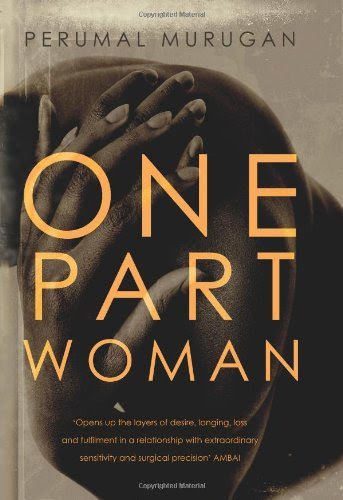 One Part Woman, by Perumal Murugan & Aniruddhan Vasudevan (Tr.)