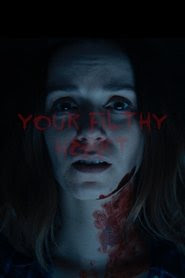 telecharger Your Filthy Heart 2018 film complet en francais