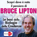 Macrolibrarsi.it presenta il DVD: Le Basi della Biologia delle Credenze
