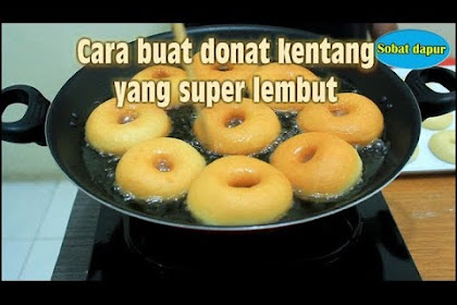 Resep Donat Kentang Spesial