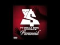 Ty Dolla Ign Paranoid Feat Bob Songtext
