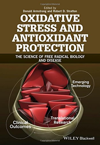 Oxidative Stress and Antioxidant Protection: The Science of Free Radical Biology and DiseaseFrom Wiley