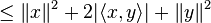 le |x|^2 + 2|langle x, y rangle| + |y|^2