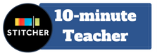 10-Minute Teacher Show Stitcher