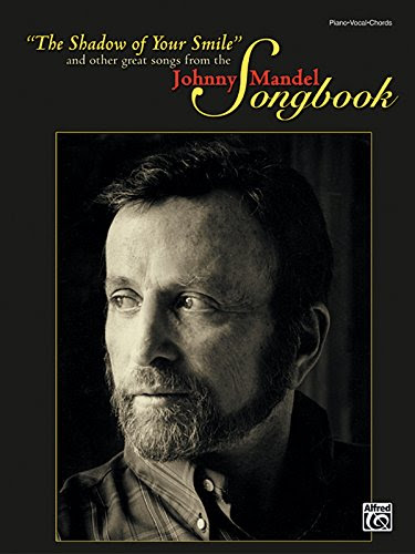 Johnny Mandel Songbook: Piano/Vocal/ChordsFrom Alfred Music