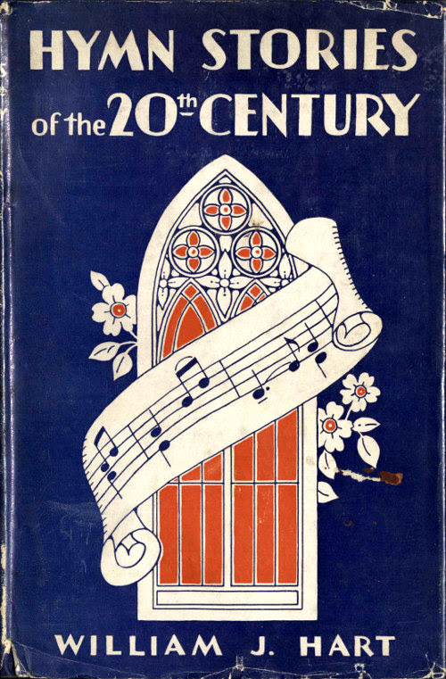 Hymn Stories Of The Twentieth Century By William J Hart A - 