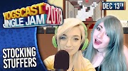 STOCKING STUFFERS w/ GEESTAR AND BOUPHE! - YOGSCAST JINGLE JAM! - 13th December 2018