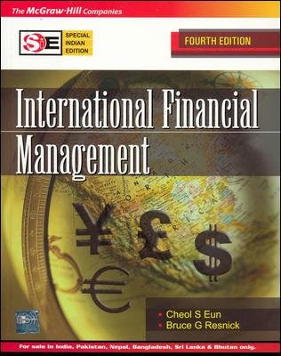 International Financial ManagementBy Cheol S. Eun, Bruce G. Resnick