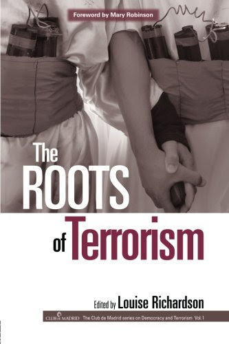 The Roots of Terrorism (Democracy and Terrorism) (v. 1)