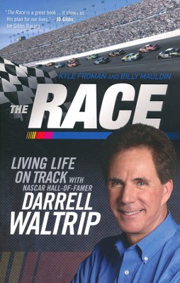 The Race: Living Life on Track  -     By: Kyle Froman, Billy Mauldin, Darrell Waltrip
