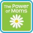 The Power of Moms