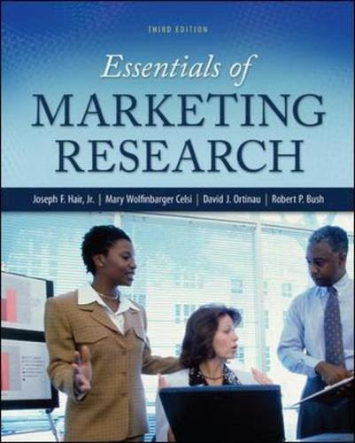 Essentials of Marketing Research, by Jr., Joseph Hair, Mary Celsi, Robert Bush, David Ortinau