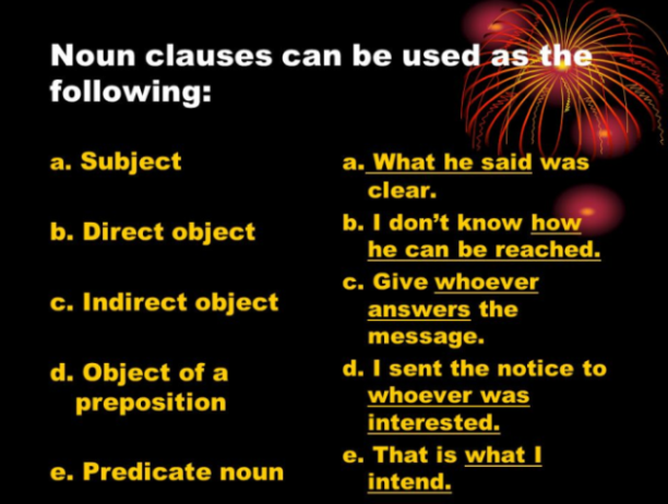 The seven uses of noun clauses - 1