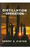 Distillation OperationBy Henry Kister