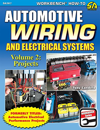 Download Automotive Wiring and Electrical Systems Vol. 2: Projects