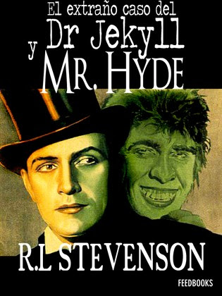 El extraño caso del Dr. Jekyll y Mr. Hyde