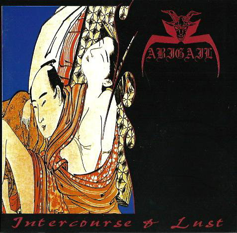 Abigail - Intercourse & Lust - 1996