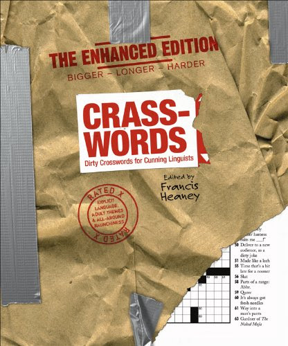 Crasswords: The Enhanced Edition: Dirty Crosswords for Cunning LinguistsFrom Puzzlewright