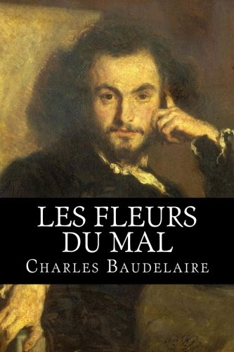 Les Fleurs Du Mal French Edition