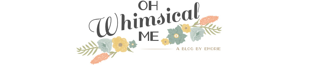 oh whimsical me
