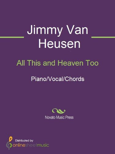 All This and Heaven Too, by Jimmy Van Heusen