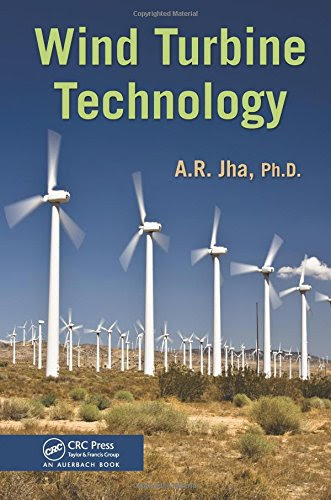 Wind Turbine Technology, by A. R. Jha  Ph.D.