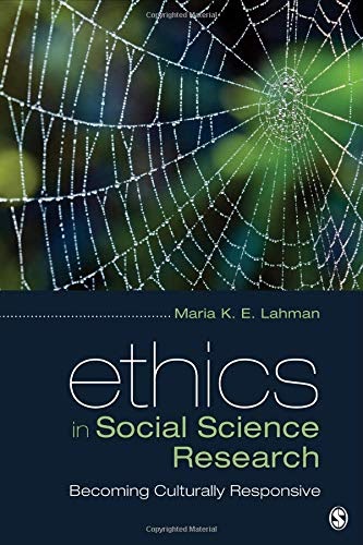 Ethics in Social Science Research: Becoming Culturally Responsive (NULL)