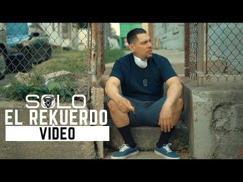 Kinto Sol – Solo El Rekuerdo (Official Video)
