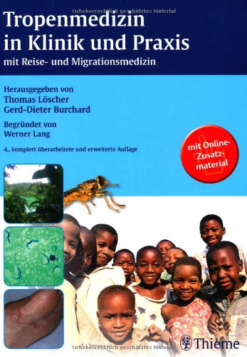 Tropenmedizin in Klinik und Praxis 3137858046 pdf