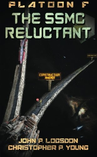 The SSMC Reluctant (Platoon F) (Volume 1), by John P. Logsdon, Christopher P. Young