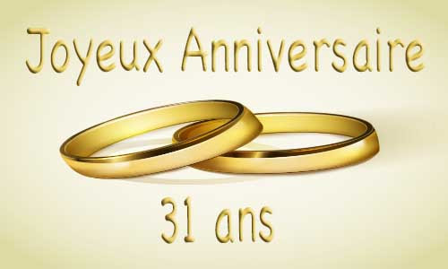 Carte Anniversaire Mariage 31 Ans Bague Or