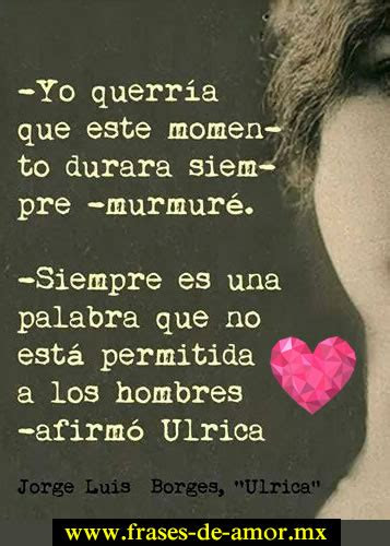 frases de amor borges