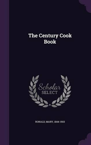 The Century Cook Book, by Mary Ronald