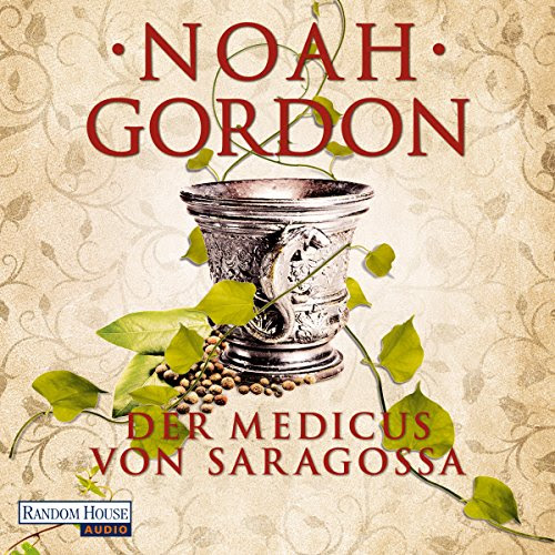 Der Medicus von Saragossa, by Noah Gordon