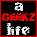  a geekz life 