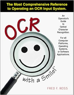 OCR With A Smile An Operators Guide To Optical Character Recognition