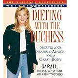 DIETING WITH THE DUCHESS : Secrets and Sensible Advice for a Great Body