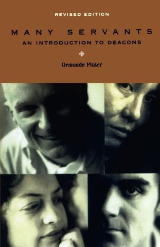 Many Servants: An Introduction to Deacons