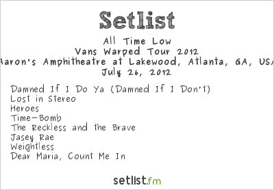 All Time Low Setlist Aaron's Amphitheatre at Lakewood, Atlanta, GA, USA, Warped Tour 2012
