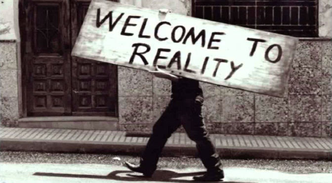 Resultado de imagen de harsh reality