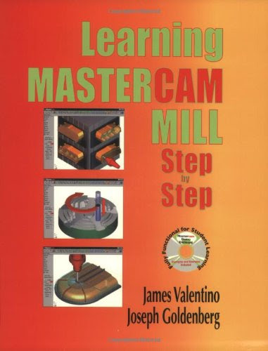 Learning Mastercam Mill Step by Step: Book & CDBy James Valentino