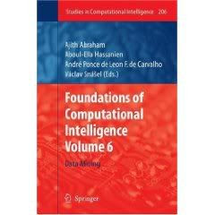 Foundations of Computational Intelligence: Volume 6: Data Mining (Studies in Computational Intelligence) 