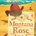 Montana Rose