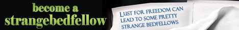 Become a StrangeBedfellow!