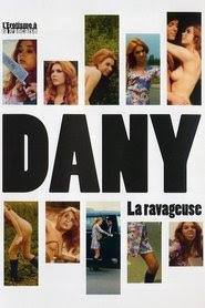 Dany la ravageuse se film streaming